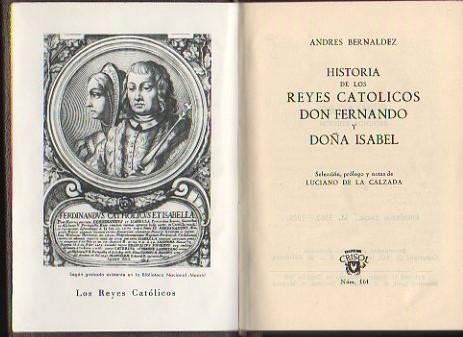 Bernaldez, Andres - Historia de los Reyes Catolicos Aguilar Crisol Num 161