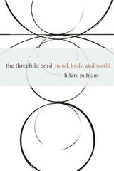 The Threefold Cord - Mind, Body, and World