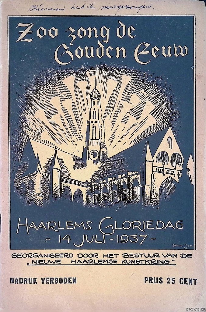 Klerk, Jos de (Inleiding) - Zoo zong de Gouden Eeuw. Haarlems Gloriedag 14 juli 1937