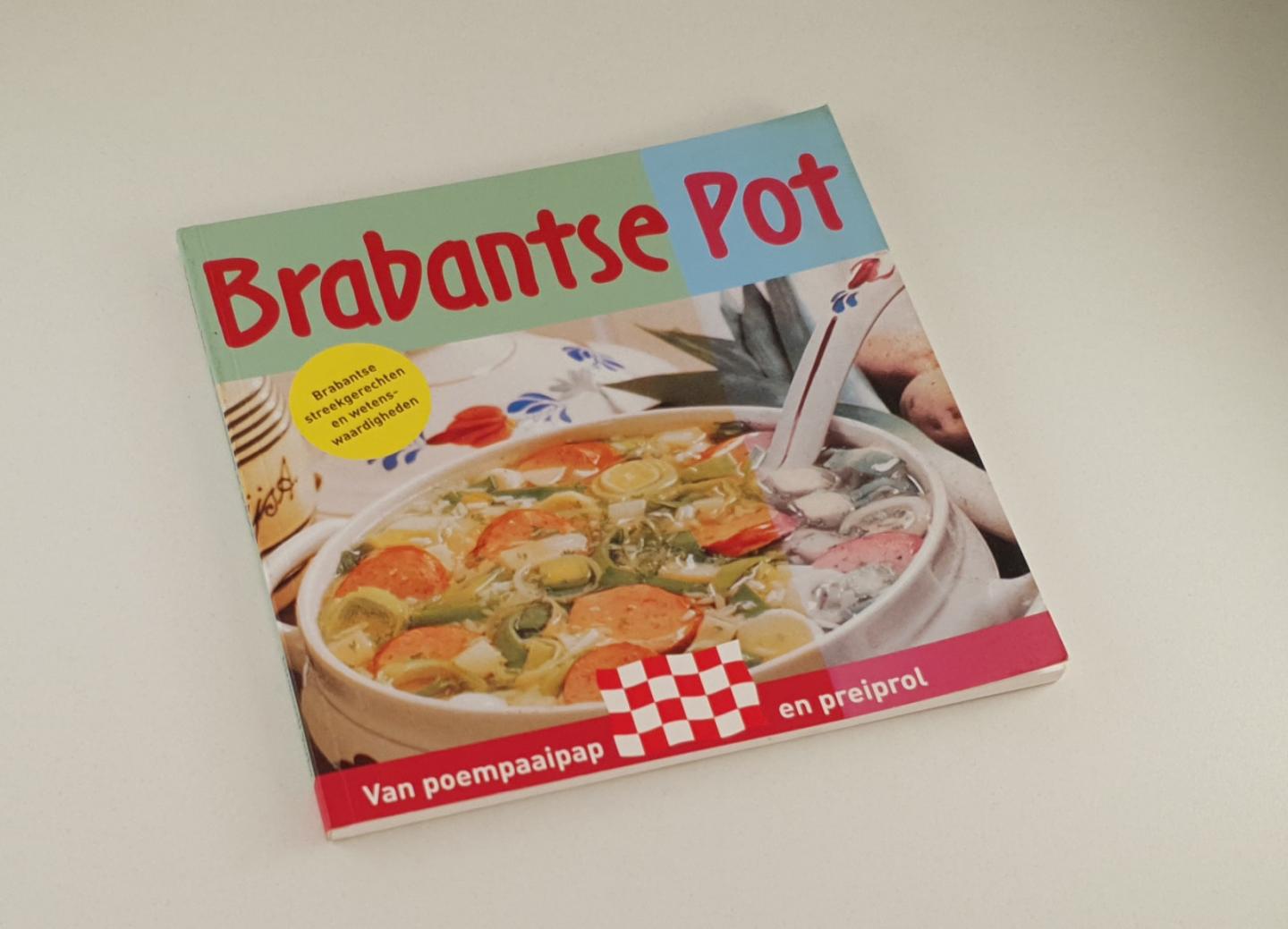 - Brabantse pot / van poempaaipap en preiprol