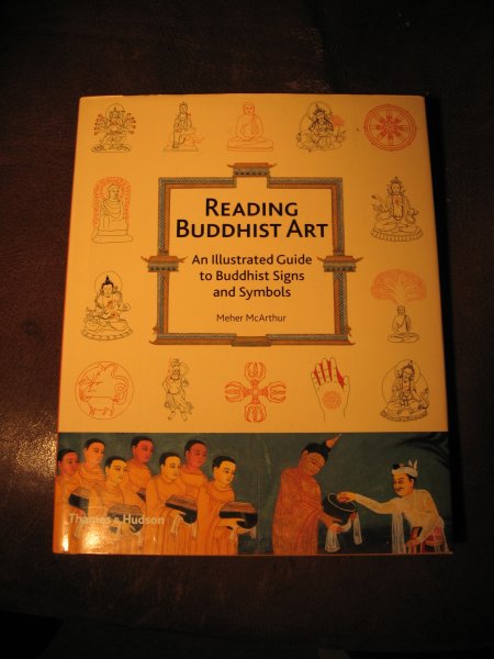 McArthur, M. - Reading Buddhist Art. An illustrated guide to Buddhist signs and symbols.