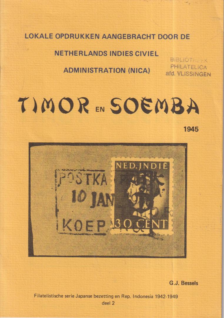 Bessels (17-1-1945 - 23-8-2023), Giel, J. - Lokale opdrukken aangebracht door de Netherlands Indies Civiel Administration (NICA) Timor en Soemba 1945