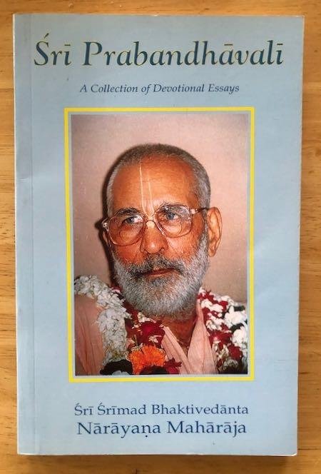 Narayana Maharaja - SRI PRABANDHAVALI:A Collection of Devotional Essays