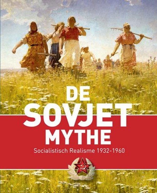 Mieke van der Wal ; Marion Boersma - De sovjet mythe