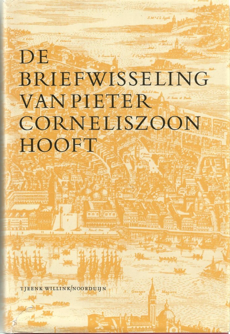 dr. H.W. van Tricht (samensteller) - De briefwisseling van Pieter Corneliszoon Hooft