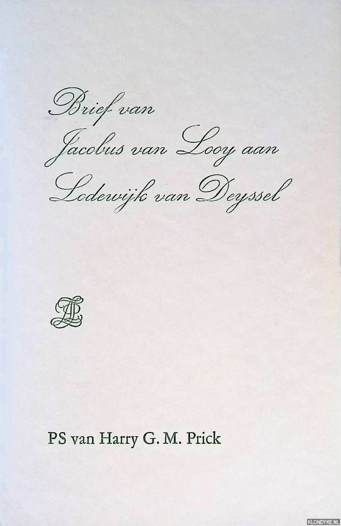 Prick, Harry G.M. - Brief van Jacobus van Looy aan Lodewijk van Deyssel