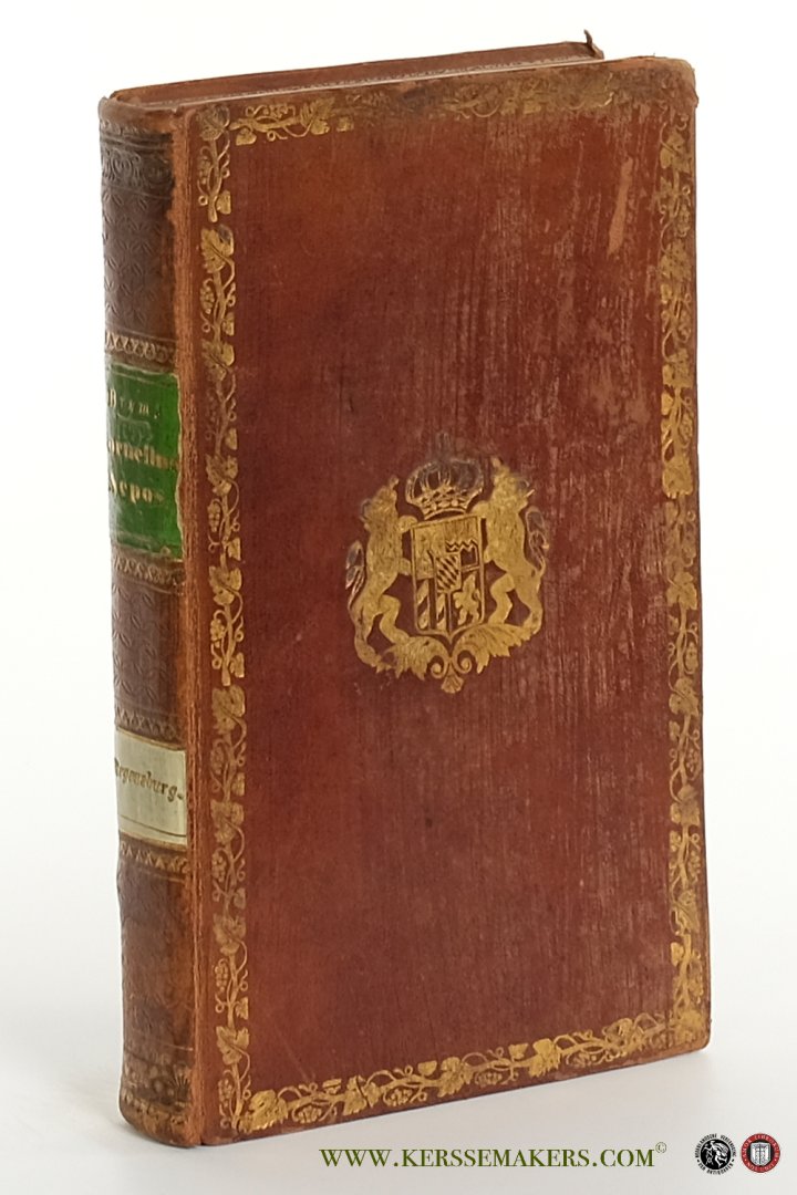 Nepos, Cornelius / Joh. Heinrich Bremi. - Cornelius Nepos de Vita Excellentium Imperatorum. Vierte, berichtigte Ausgabe für Schulen. [ Preisband Schulpreis Regensburg ].