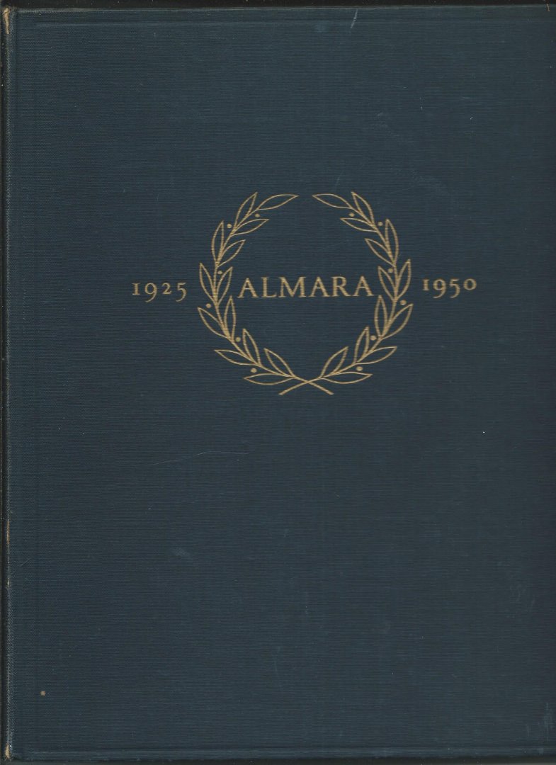 Benschop, A. e.a. - Vijfentwintig jaren Almara. 1925-1950.