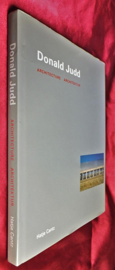 Noever, Peter - Donald Judd - Architecture / Architecture
