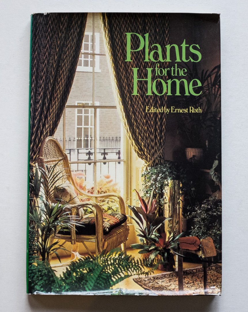 Roth, Ernest - Plants for the home