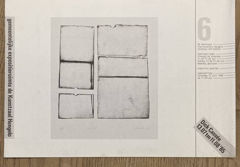 CASSÉE, DICK. - Dick Cassée 13.07 tm 11.08'86 gemeentelijke expositieruimte de Kunstzaal Hengelo.