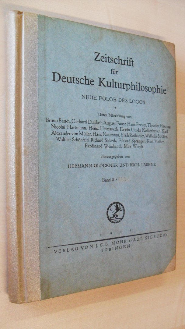 Glockner Hermann und Karl Larenz - Zeitschrift fur Deutsche Kulturphilosophie      Neue folge des Logos   Band 8