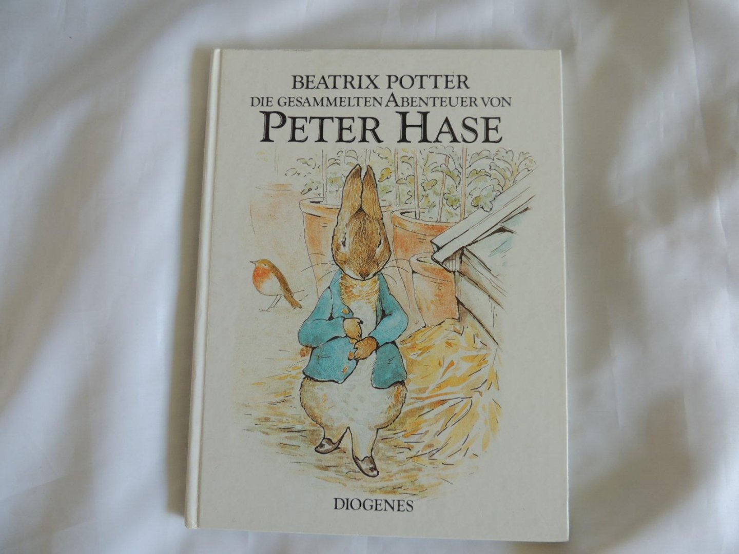 Potter, Beatrix - Die gesammelten Abenteuer von Peter Hase - Der Band enthält die Geschichte von Peter Hase, Benjamin Kaninchen, den Flopsi Kaninchen und von Herrn Gebissig