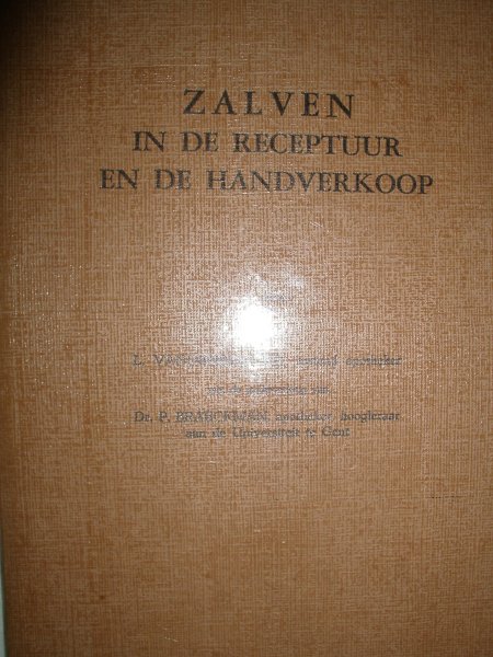 Vandenbussche, L. & Braeckman, Dr.P. - Zalven in de receptuur en de handverkoop