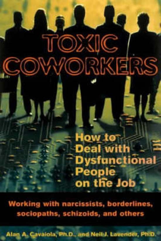 Cavaiola, Alan A. - Toxic Coworkers / How to Deal with Dysfunctional People on the Job