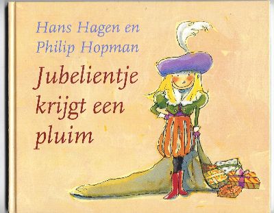 Hagen, Hans met illustraties in kleur van Philip Hopman - Jubelientje krijgt een pluim / Deel 1 in de serie Douwe Egberts Sinterklaasboeken 2005