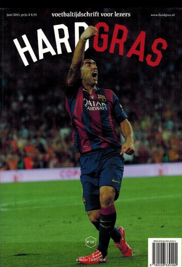 HENK SPAAN, MATTHIJS VAN NIEUWKERK EN HUGO BORST - Hard Gras 102 -Voetbaltijdschrift voor lezers