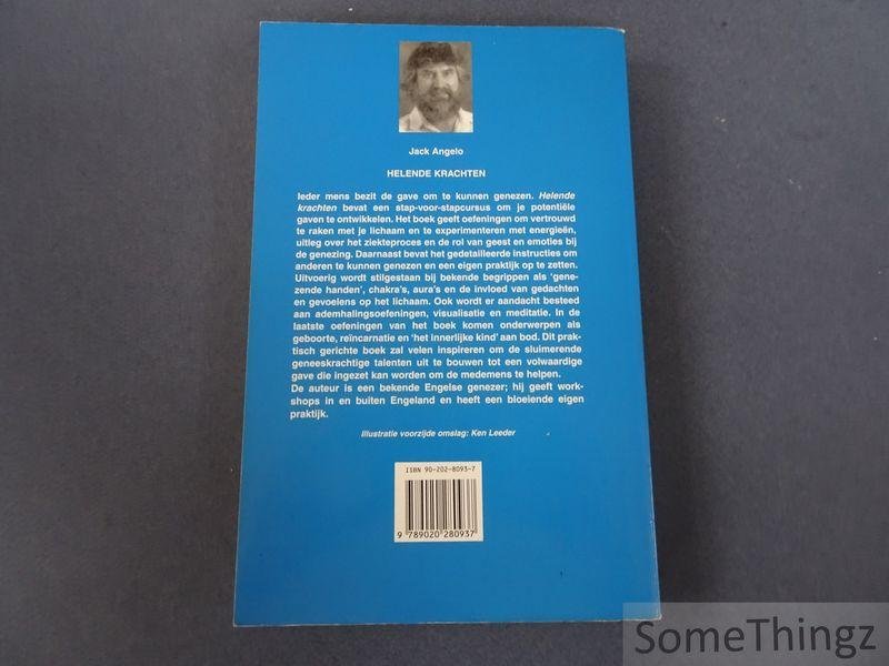 Angelo, Jack. - Helende Krachten. Handboek voor zelfgenezing, praktische handleiding voor genezers en informatiebron voor een workshop.