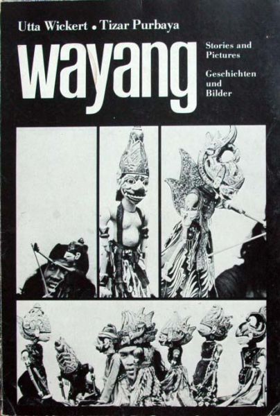 Utta Wickert en Tizar Purbaya - Wayang ,stories and pictures