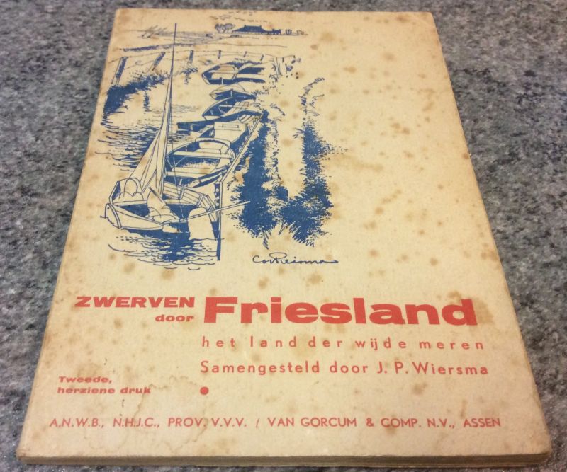 Wiersma, J. P. - Zwerven door Friesland. Het land der wijde meren