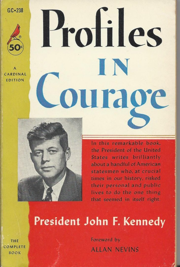 Kennedy, John F. President - Profiles in courage