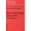 Lauenstein, Diether - Der Lebenslauf und seine Gesetze
