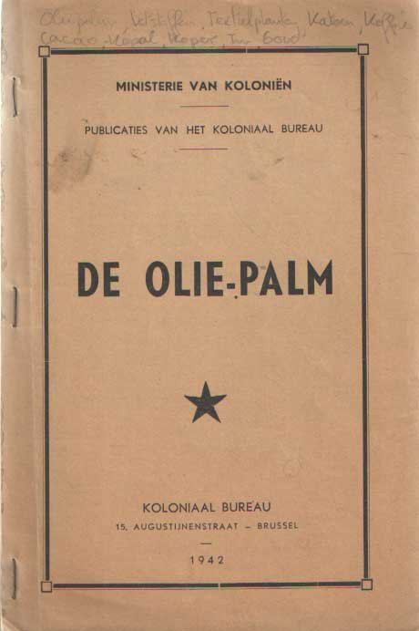  - De Olie-palm; De vetstoffen andere dan de Elais-Oliën; De textielplanten; Het katoen; De koffie; De cacao; Het kopal; Het koper; Het tin; Het goud