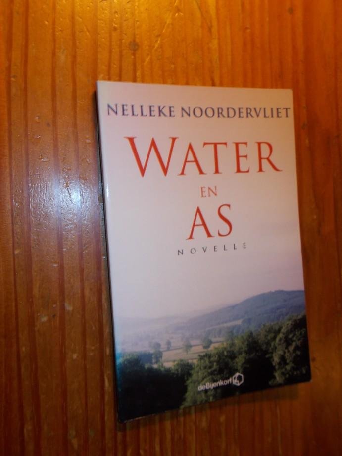 NOORDERVLIET, NELLEKE, - Water en as. Novelle.