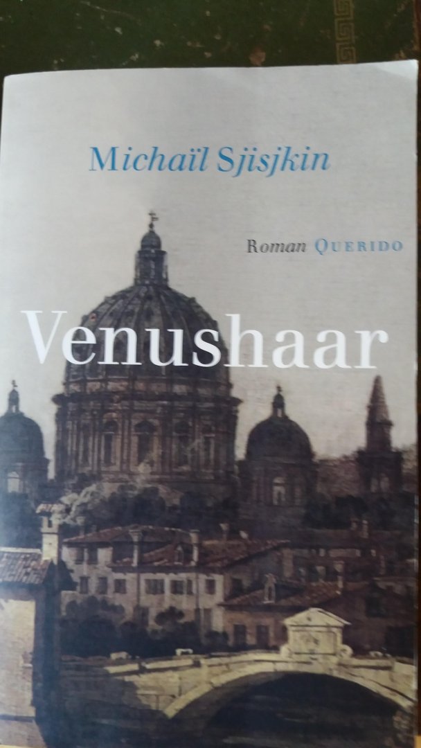 Sjisjkin, Michaïl - Venushaar