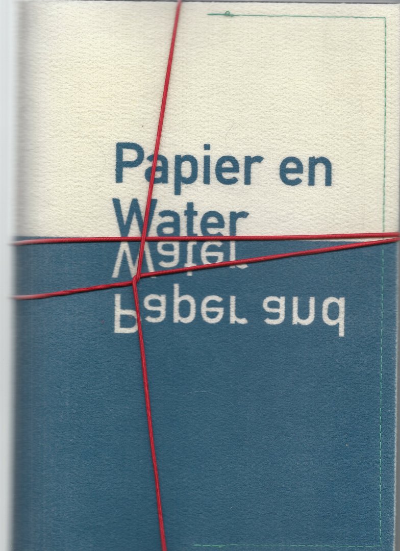 Voorn, H. - Papier & water = Water & paper + 16 handgemaakte papiermonsters / druk 1