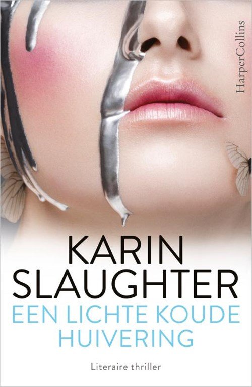 Karin Slaughter - Een lichte koude huivering