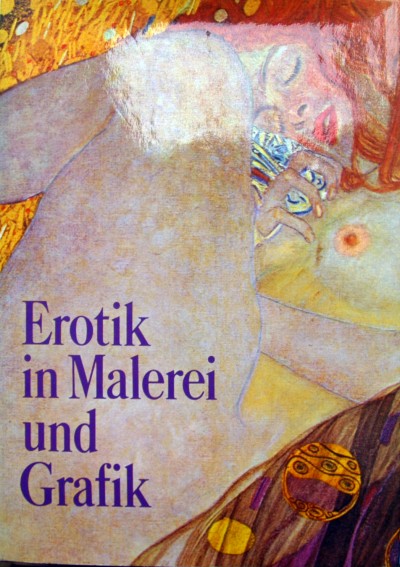 Pierre Cabanne. - Erotik in Malerei und Graphik.