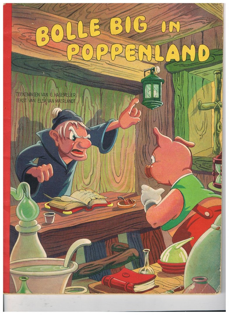 Hagemeijer. G. .Naerlandt.Ela van. - Bolle Big in poppenland