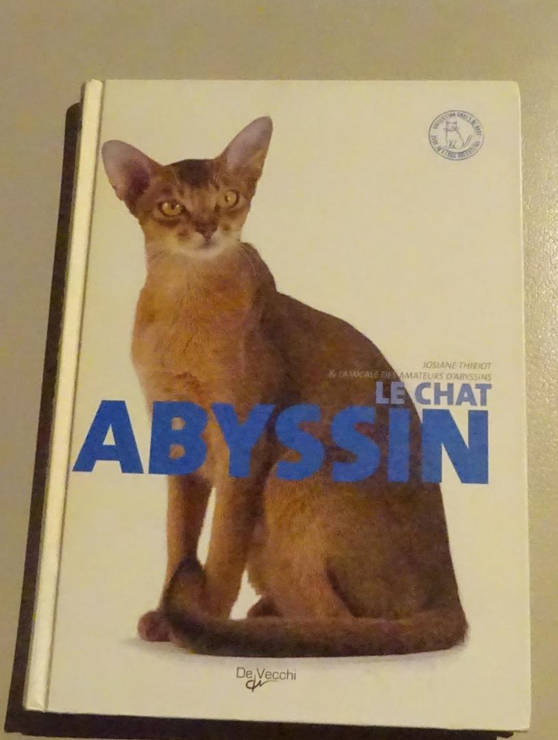 Thiriot, Josiane - Le chat abyssin
