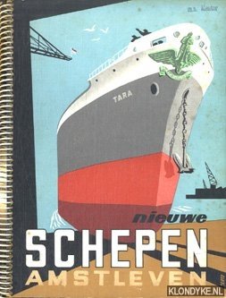 Diverse auteurs - Amstleven Nieuwe Schepen