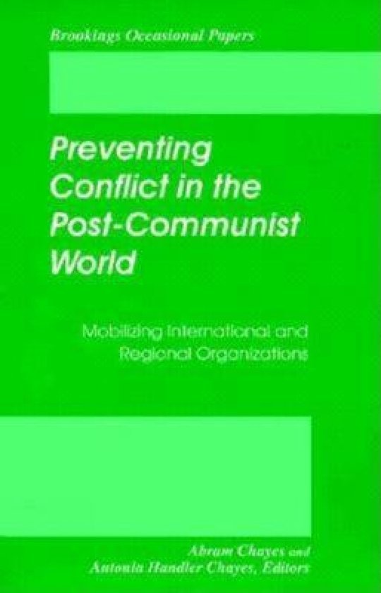  - Preventing Conflict In The Post-Communist World
