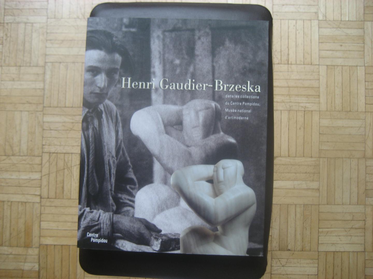 Henri Gaudier-Brzeska - Henri Gaudier-Brzeska dans les collections du Centre Pompidou