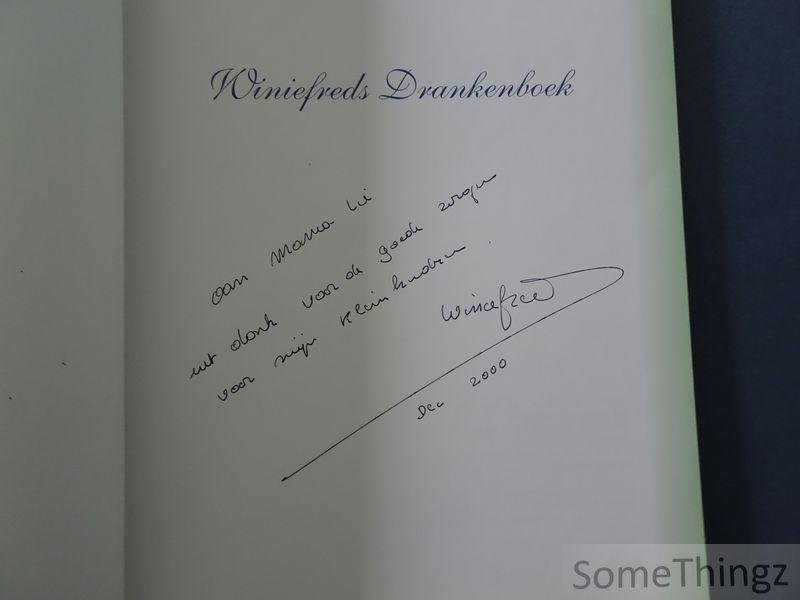 Winiefred Van Killegem. - Winifreds Drankenboek. [met opdracht]