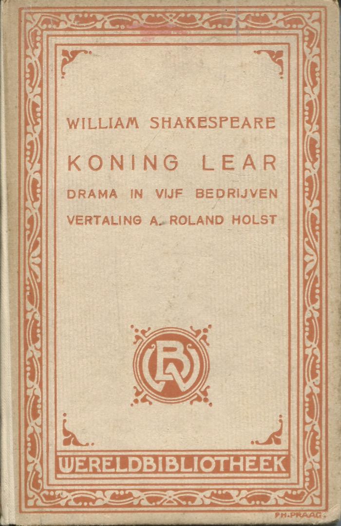 Shakespeare, William - Koning Lear, vert. A. Roland Holst