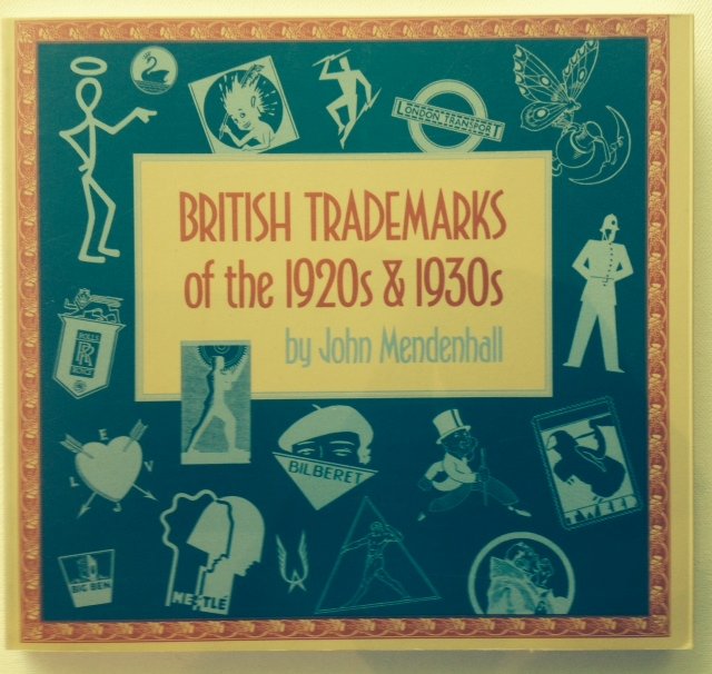 Mendenhall, John. - British trademarks of the 1920s & 1930s