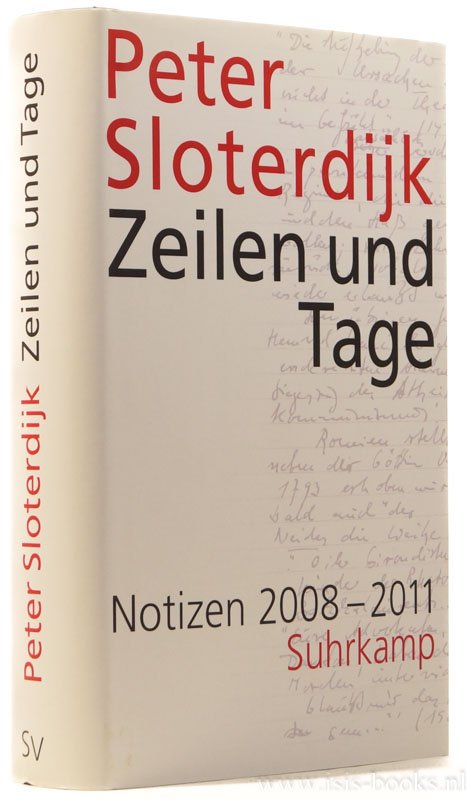 SLOTERDIJK, P. - Zeilen und Tage. Notizen 2008 - 2011.