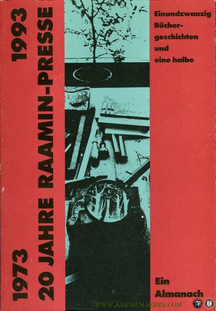 QUADFLIEG, Roswitha - 1973-1993. 20 Jahre Raamin-Presse. Einundzwanzig Büchergeschichten und eine halbe. Ein Almanach.