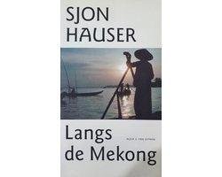 S. Hauser - Langs De Mekong