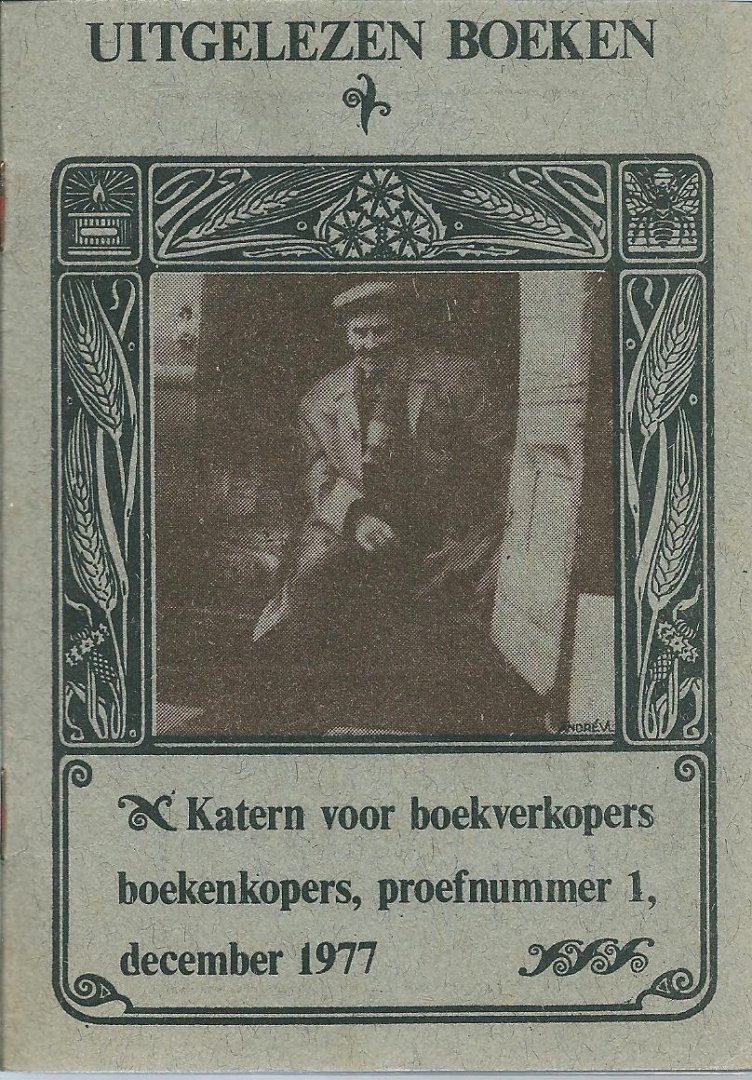 Vat, Joachim van der ; Putman, Louis …[et al.] - Uitgelezen boeken :  katern voor boekverkopers, boekenkopers, proefnummer 1, december 1977