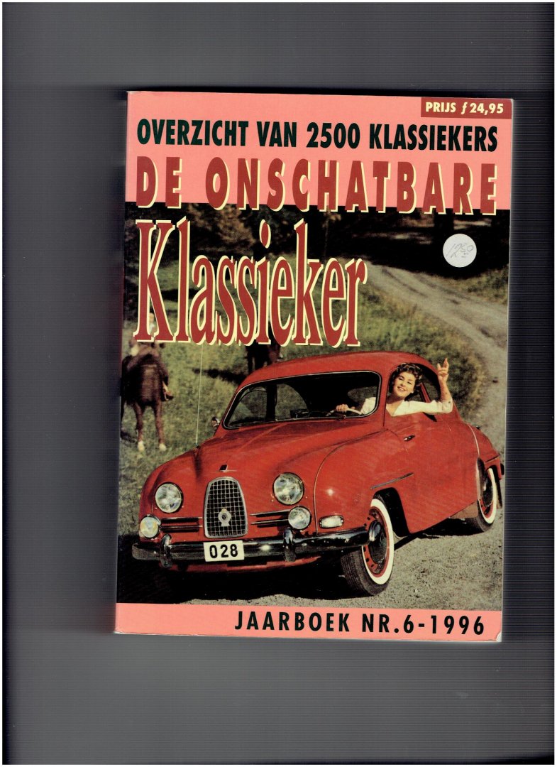 haakman, jan ( eindredactie ) - overzicht van 2500 klassiekers de onschatbare klassieker