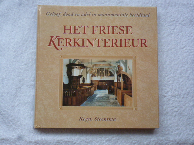 Steensma, R - Het friese kerkinterieur