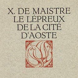 MAISTRE, X. de - Le lépreux de la cité d'Aoste.