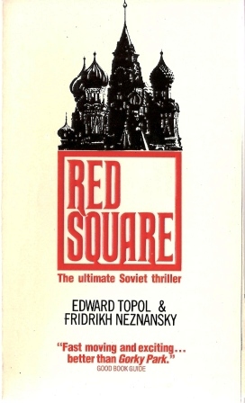 Topol, Edward & Neznansky, Fridrikh - Red Square