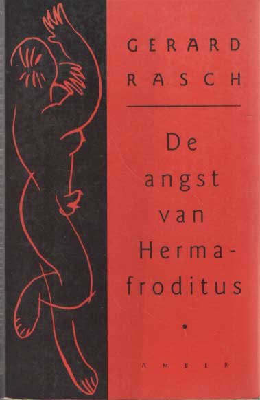 RASCH, GERARD - De angst van hermafroditus