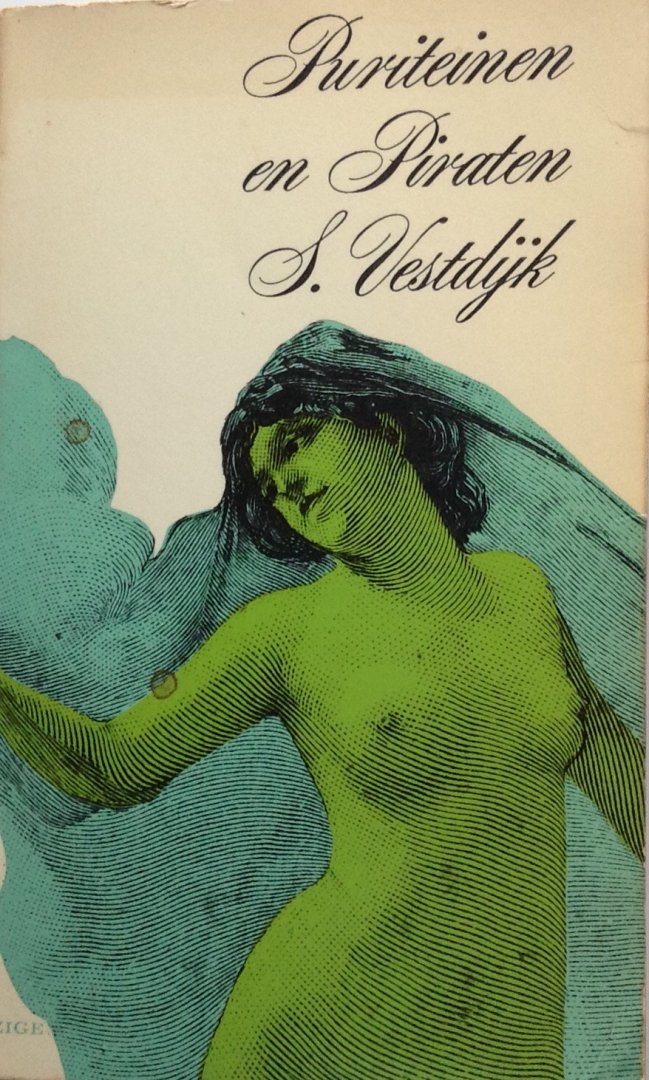 Vestdijk, S. - Puriteinen en piraten